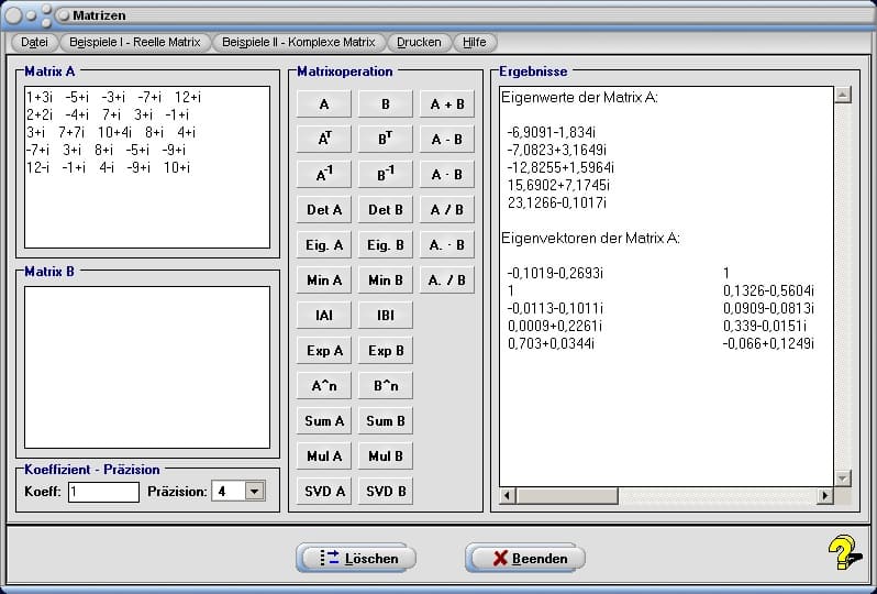 Matrizen - Bild 2 - Matrix - Inverse Matrix - Determinante - Komplexe Matrix - Addition - Subtraktion - Multiplikation - Division - Kehrmatrix - Invertieren - Transponierte Matrix - Potenzierte Matrix - Matrizenrang - Matrix normieren - Norm - Singulärwertzerlegung - Spaltenvektor - Zeilenvektor - Inversion - Hauptdiagonale - Nebendiagonale - Determinantenberechnung - Rechner - Berechnen - Bestimmen