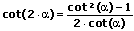 Doppelwinkelfunktion Cotangens