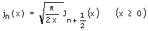 Sphärische Bessel-Funktion 1. Gattung, n-ter Ordnung - Formel - Funktion