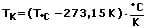Temperaturumrechnung - Celsius - Kelvin - Formel - 2