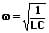 Resonanzfrequenz  - Thomson - Gleichung - Formel - 3